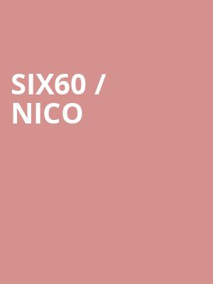 Six60 / Nico & Vinz at HMV Forum